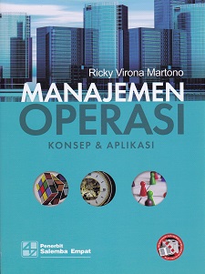 Manajemen Operasi: Konsep dan Aplikasi
