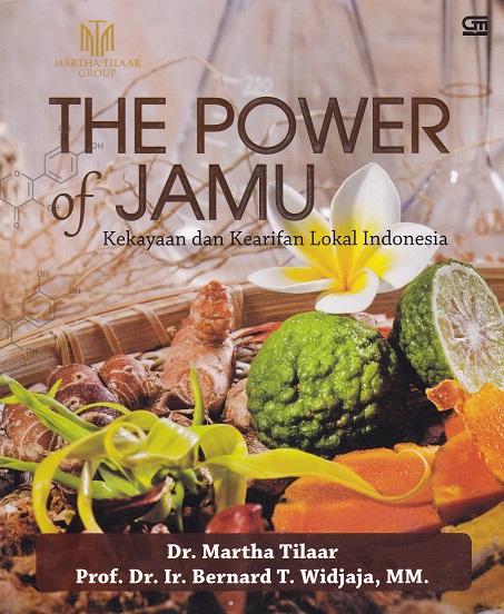 The Power of Jamu: Kekayaan dan Kearifan Lokal Indonesia