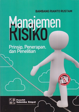 Manajemen Risiko: Prinsip Penerapan, dan Penelitian